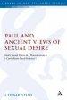 Paul and Ancient Views of Sexual Desire