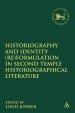 Historiography and Identity (Re)Formulation in Second Temple Historiographical Literature