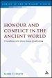 Honour and Conflict in the Ancient World