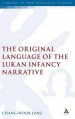 The Original Language of the Lukan Infancy Narrative