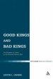 Good Kings and Bad Kings