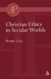 Christian Ethics in Secular Worlds