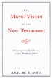 Moral Vision Of The New Testament