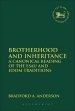 Brotherhood and Inheritance