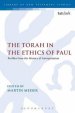 The Torah in the Ethics of Paul