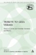 A Tribute to Geza Vermes: Essays on Jewish and Christian Literature and History