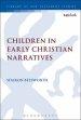 Children in Early Christian Narratives