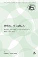 Smooth Words: Women, Proverbs, and Performance in Biblical Wisdom