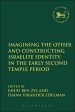 Imagining the Other and Constructing Israelite Identity in the Early Second Temple Period