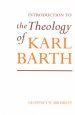 An Introduction to the Theology of Karl Barth