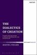 The Dialectics of Creation