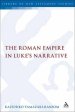 The Roman Empire in Luke's Narrative