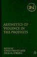 The Aesthetics of Violence in the Prophets