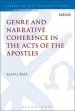 Genre and Narrative Coherence in the Acts of the Apostles