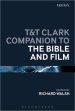 T&T Clark Companion to the Bible and Film