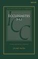 Ecclesiastes 5-12: A Critical and Exegetical Commentary