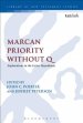 Marcan Priority Without Q