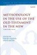 Methodology in the Use of the Old Testament in the New: Context and Criteria