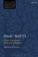 Isaac Watts: Reason, Passion and the Revival of Religion