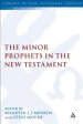 Minor Prophets In The New Testament