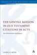 Gentile Mission In Old Testament Citations In Acts