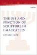 The Use and Function of Scripture in 1 Maccabees