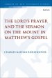 The Lord's Prayer and the Sermon on the Mount in Matthew's Gospel