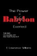 The Power of Babylon Exerted: The End of a Global City and Your Place In It