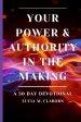 Your Power & Authority In The Making