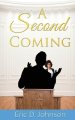 A Second Coming: A sad and twisted saga of an American church.