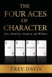 The Four Aces of Character   : Grit, Humility, Integrity and Wisdom