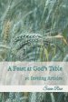 A Feast at God's Table: 90 Inviting Articles