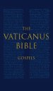 THE VATICANUS BIBLE: GOSPELS: A Modified Pseudo-facsimile of the Four Gospels  as found in the Greek New Testament of Codex Vaticanus (Vat.gr. 1209)