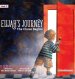 Elijah's Journey Children's Storybook 1, The Chase Begins