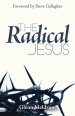 The Radical Jesus