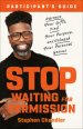 Stop Waiting for Permission Study Guide: Harness Your Gifts, Find Your Purpose, and Unleash Your Personal Genius