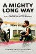 Mighty Long Way (adapted For Young Readers)