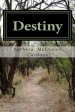 Destiny: An Historical Romance