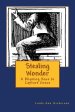 Stealing Wonder: A Rhyming Race to Capture Grace