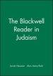 The Blackwell Reader in Judaism