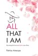 All That I Am: Becoming the best you before your Boaz