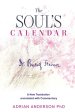 The Soul's Calendar: A New Translation Annotated with Commentary