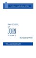 The Gospel of John: Volume 2 (Chapters 8 to 21)