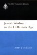 Jewish Wisdom in the Hellenistic Age