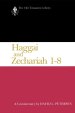 Haggai  & Zechariah 1-8 : Old Testament Library