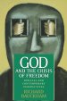 God and the Crisis of Freedom: Biblical and Contemporary Perspectives