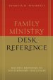 Family Ministry Desk Reference