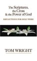 The Scriptures, the Cross and the Power of God