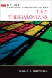 1 & 2 Thessalonians: Belief: A Theological Commentary on the Bible