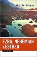 Ezra, Nehemiah, and Esther for Everyone